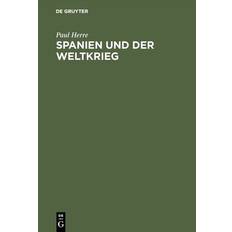 Spanien der Weltkrieg (Gebunden)