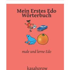 Mein Erstes Edo Wörterbuch: male und lerne Edo Mit Edo Sicherheit schaffen, Band 2 (Geheftet, 2019)