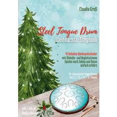 Steel Tongue Drum Weihnachts-Songbook Claudia Groß 9783756858538