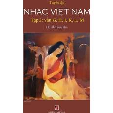 Tuy&#7875;n T&#7853;p Nh&#7841;c Vi&#7879;t Nam T&#7853;p 2 G, H, K, L, M Han Le 9781989705032 (Hæftet)