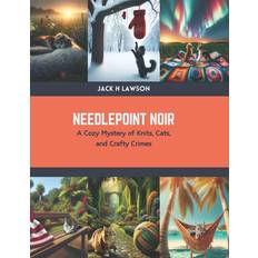 Needlepoint Noir Jack H Lawson 9798876088161 (Hæftet)