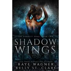 Shadow Wings: Volume 2 The Darkest Drae