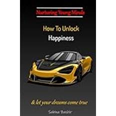 How to Unlock Happiness and let your dreams come true: Nurturing Young Minds for boys 8 (Geheftet, 2019)