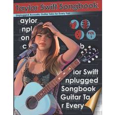 Taylor Swift Songbook Unplugged Acoustic Guitar Tabs for Every Fan Black Book 9798869972705 (Hæftet)