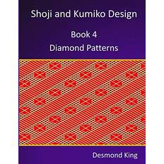 Shoji and Kumiko Design: Book 4 Diamond Patterns Desmond King 9780987258335