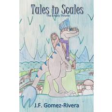 Tales in Scales The Empty Throne