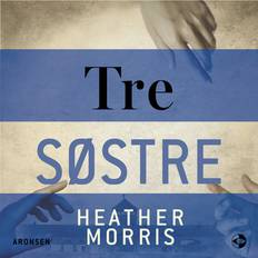 Tre søstre Heather Morris 9788794008617