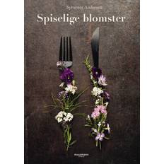 Spiselige blomster Sylvester Andersen 9788794532389 (Indbundet)