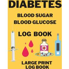 Diabetes Blood Sugar Blood Glucose Log Book Anna Coleman 9781105963582