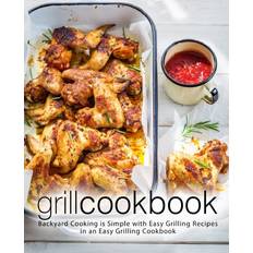 Grill Cookbook Booksumo Press 9781724326621 (Hæftet)