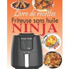 Livre de recettes pour friteuse sans huile Ninja Michèle Cohen 9798598713709 (Hæftet)