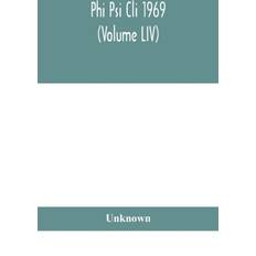 Phi Psi Cli 1969 Volume LIV UNKNOWN 9789354047572 (2016)