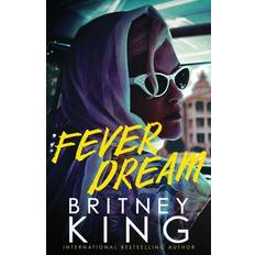 Fever Dream Britney King 9798804097890