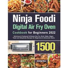 Ninja Foodi Digital Air Fry Oven Cookbook for Beginners 2022 Jennings Roxy 9781803802039