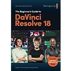 Books The Beginner's Guide to DaVinci Resolve 18 (Geheftet)