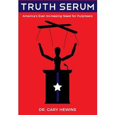 Truth Serum Dr Gary Hewins 9781542597104