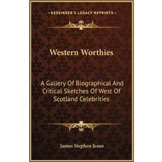 Western Worthies James Stephen Jeans 9781163264393