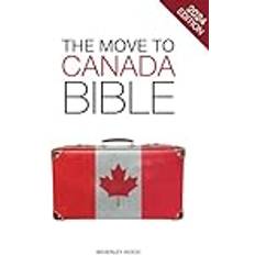 The Move to Canada Bible Beverley Wood 9798863868325 (Hæftet)