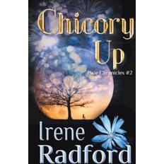 Chicory Up Radford Irene Radford 9781611389173