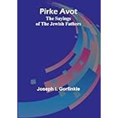 Pirke Avot Joseph I. Gorfinkle 9789357918466