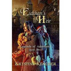 Eiathan's Heir Krystine Kercher 9781494957391