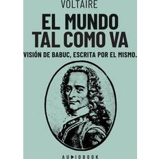 El mundo tal como va. Vision de Babuc, escrita por el mismo (Hörbuch)