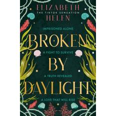 Broken by Daylight (Inbunden, 2024)