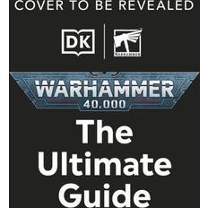 Warhammer 40,000 The Ultimate Guide (Hardcover)