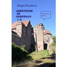 Abenteuer Bücher Abenteuer im Odenwald