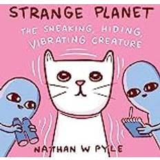 Bøker Strange Planet: The Sneaking, Hiding, Vibrating Creature (Innbundet)