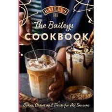 Baileys Cookbook (Inbunden)