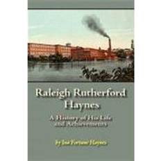 Raleigh Rutherford Haynes Ina Fortune Haynes 9781461105695