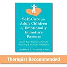 Self-Care for Adult Children of Emotionally Immature Parents (Häftad)