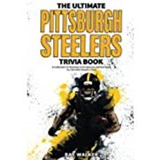 The Ultimate Pittsburgh Steelers Trivia Book (Hæftet)