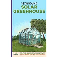Year Round Solar Greenhouse (Hæftet)