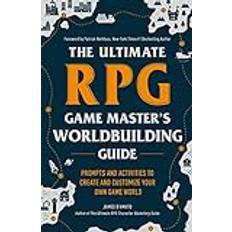 The Ultimate RPG Game Master's Worldbuilding Guide (Hæftet)