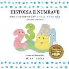 Albansk Bøger The Number Story 1 Historia E Numrave: Small Book One English-Albanian (Hæftet, 2018)