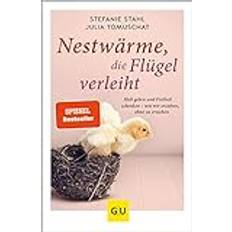 Nestwärme, die Flügel verleiht (Geheftet, 2018)