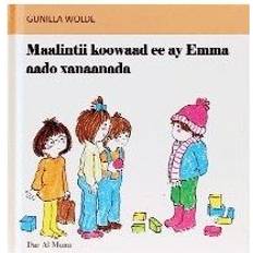 Somaliska Böcker MAALINTII KOOWAAD EE AY EMMA AADO XANAANADA (Inbunden)