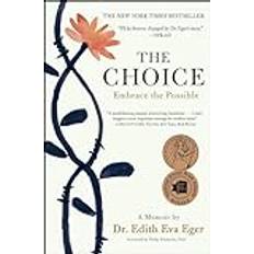 Edith eger The Choice: Embrace the Possible (Häftad, 2018)