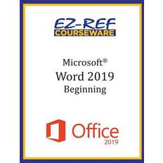 Microsoft Word Beginning Ez-Ref Courseware 9781095097519 (2019)