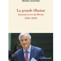 Affaires, Économie et Gestion Livres La grande illusion (Broché)