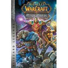 World of Warcraft: Dark Riders (Hardcover)