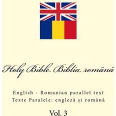 Romanian Books Bible. Biblia: English - Romanian Parallel Text (Paperback, 2018)