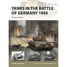 Tanks in the Battle of Germany 1945 (Heftet)