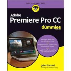 Adobe Premiere Pro CC For Dummies John Carucci Bog
