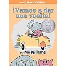 ¡vamos a Dar Una Vuelta! (an Elephant and Piggie Book, Spanish Edition) (Indbundet, 2020)