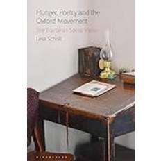 Hunger, Poetry and the Oxford Movement (Hæftet)