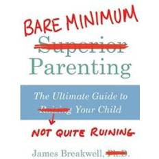 Bare Minimum Parenting (Hardcover, 2018)