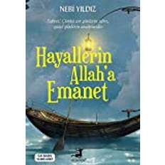 Turkish Books Hayallerin Allah?a Emanet (Paperback)